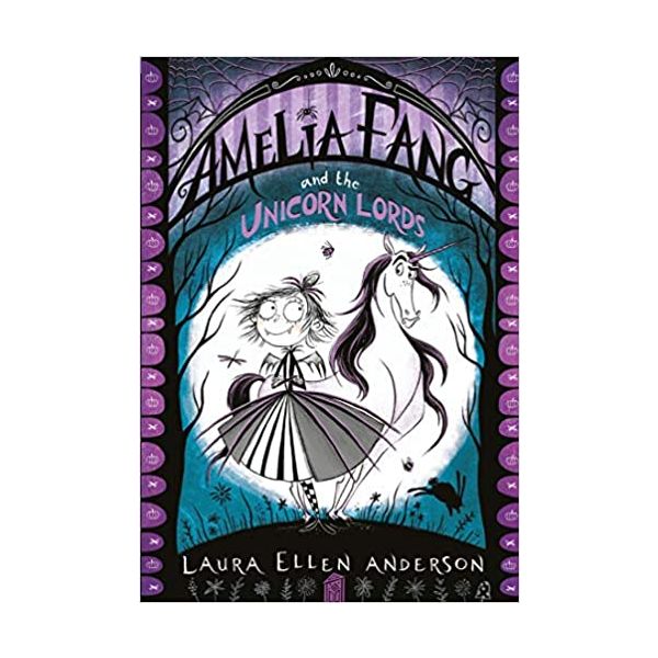 AMELIA FANG AND THE UNICORN LORDS