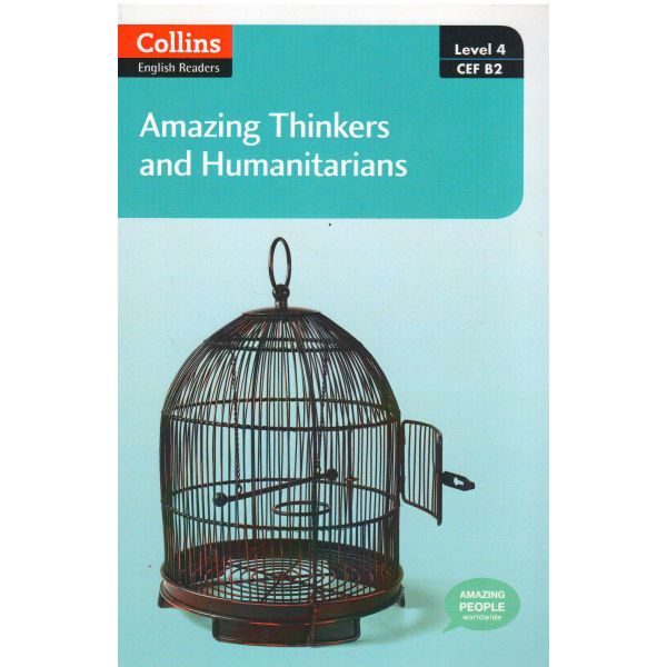 AMAZING THINKERS & HUMANITARIANS. “Collins ELT Readers“, B2