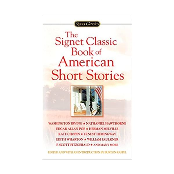 THE SIGNET CLASSIC BOOK OF AMERICAN SHORT STORIE