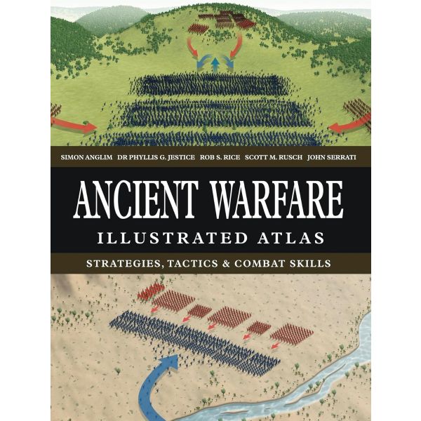 Ancient Warfare: Illustrated Atlas