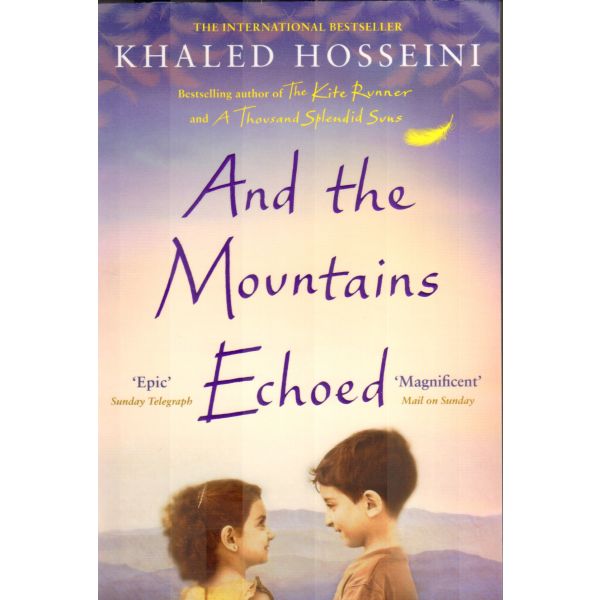 AND THE MOUNTAINS ECHOED