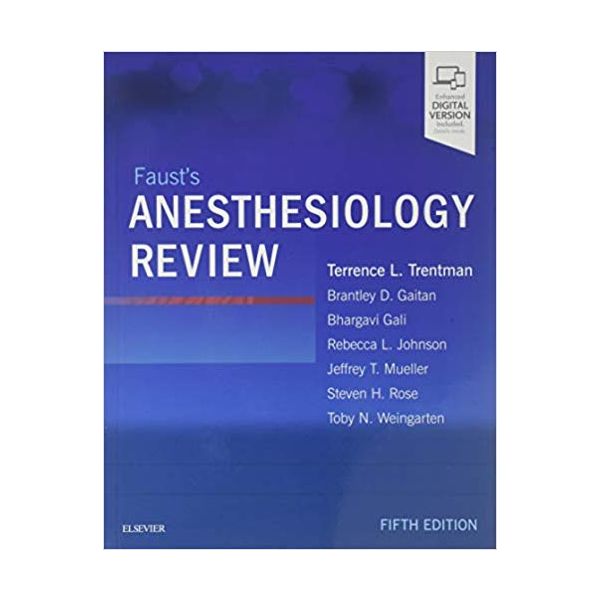 FAUST`S ANESTHESIOLOGY REVIEW, 5th Edition