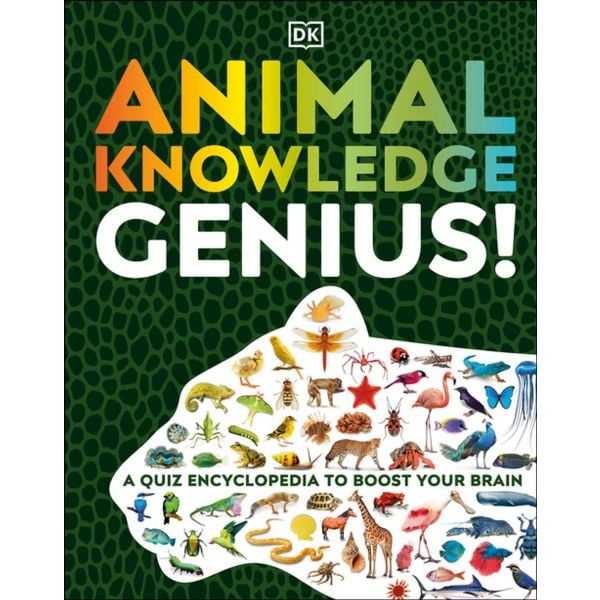 ANIMAL KNOWLEDGE GENIUS!: A Quiz Encyclopedia to Boost Your Brain