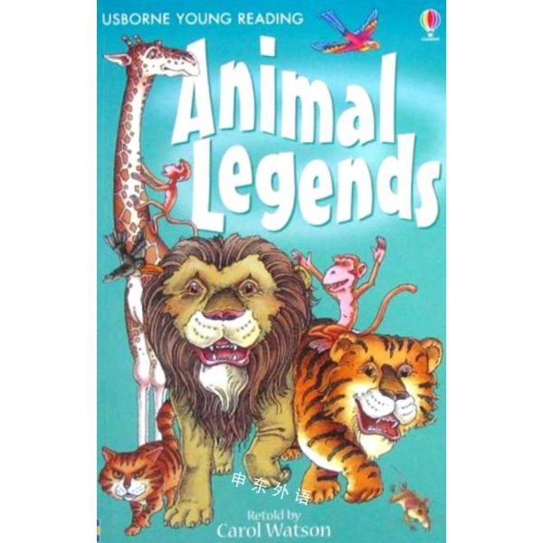 Animal Legends “Usborne Young Reading“