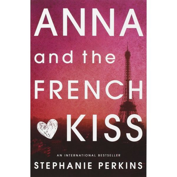 ANNA AND THE FRENCH KISS