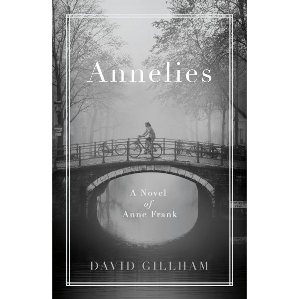 ANNELIES: A Novel of Anne Frank