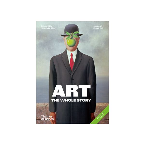 Art: The Whole Story (Paperback)