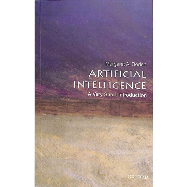 ARTIFICIAL INTELLIGENCE. “A Very Short Introduction“