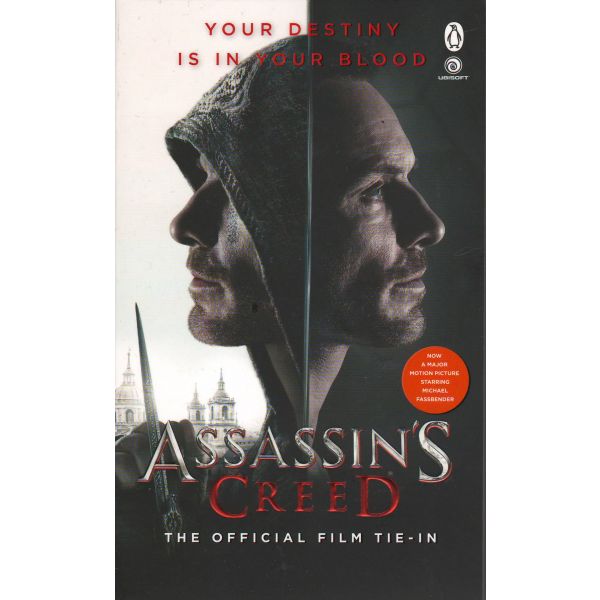 ASSASSIN`S CREED: The Official Film Tie-in