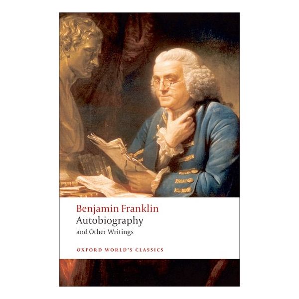 AUTOBIOGRAPHY AND OTHER WRITINGS. “Oxford World`s Classics“