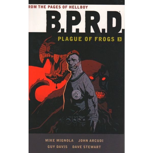 B.P.R.D.: Plague of Frogs, Volume 3