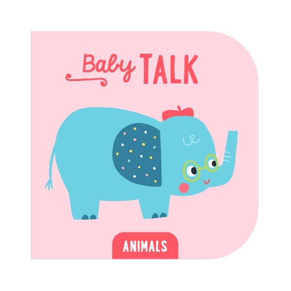 Baby Talk: Animals (Soft Book)