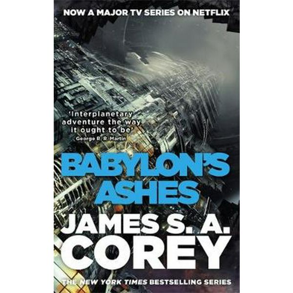 BABYLON`S ASHES. “Expanse“, Book 6