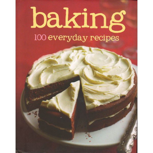 BAKING. “100 Everyday Recipes“