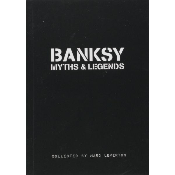 BANKSY: Myths & Legends