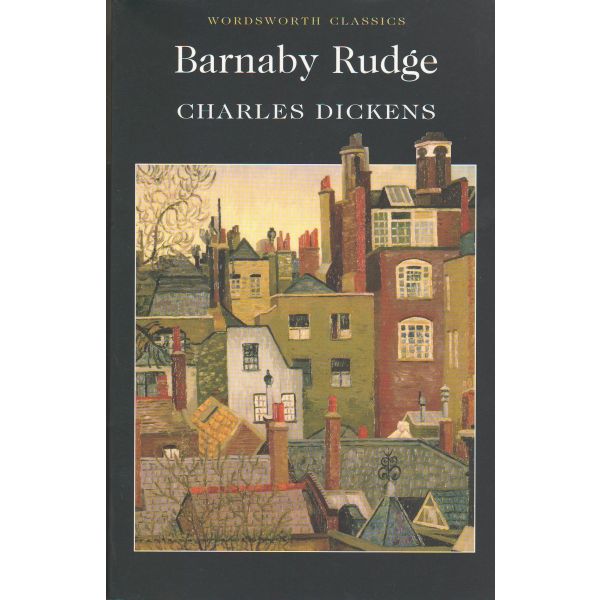 BARNABY RUDGE.“W-th classics“ (Ch.Dickens)