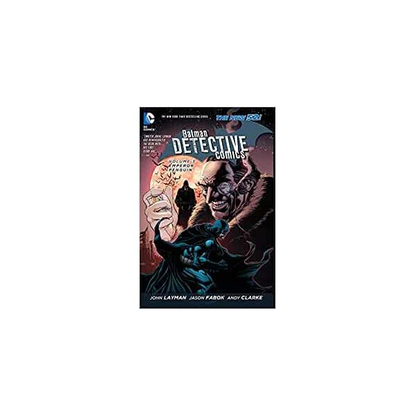 BATMAN DETECTIVE COMICS: Emperor Penguin, Volume 3