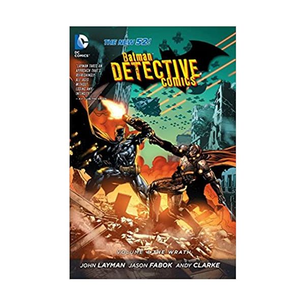 BATMAN DETECTIVE COMICS: The Wrath, Volume 4
