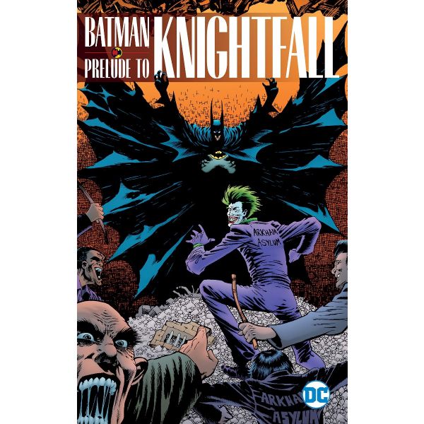 BATMAN: Prelude to Knightfall