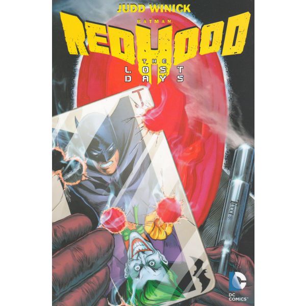 BATMAN: Red Hood the Lost Days