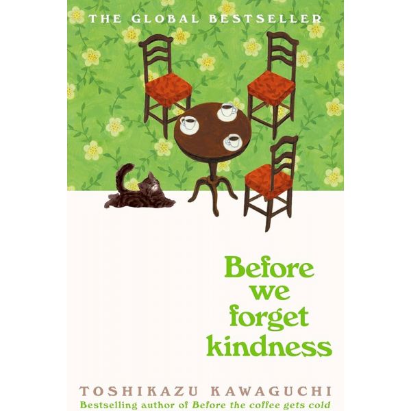Before We Forget Kindness