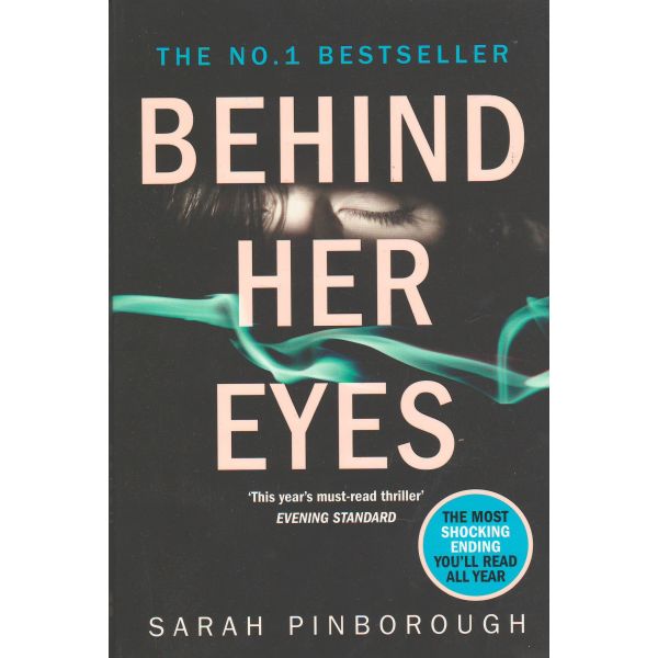 BEHIND HER EYES