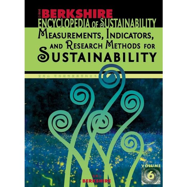 BERKSHIRE ENCYCLOPEDIA OF SUSTAINABILITY