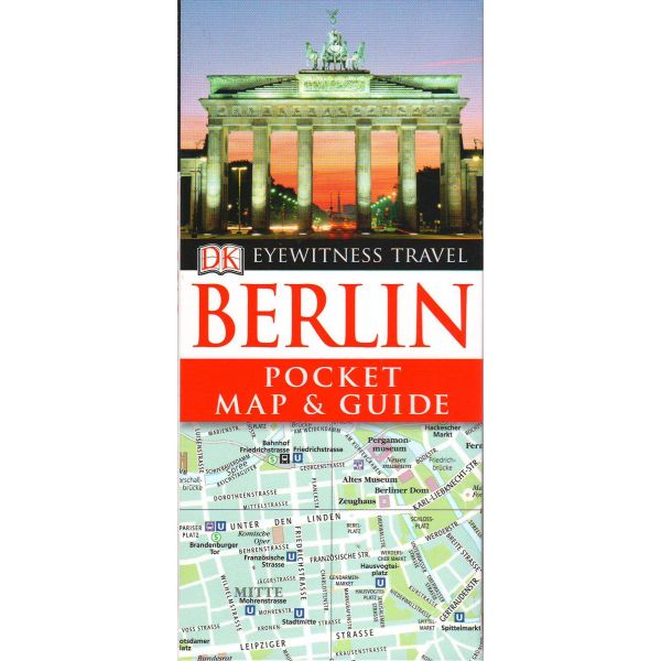 BERLIN. “DK Eyewitness Pocket Map and Guide“