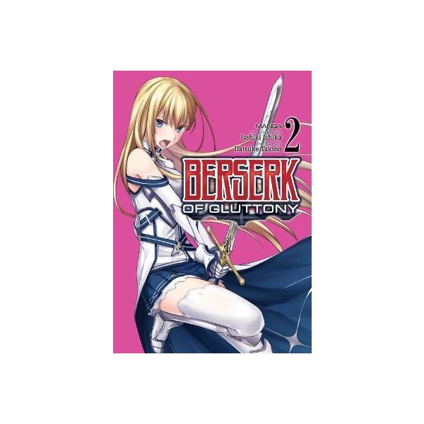BERSERK OF GLUTTONY VOL. 2