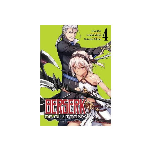 BERSERK OF GLUTTONY, VOL. 4