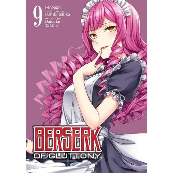 BERSERK OF GLUTTONY VOL. 9