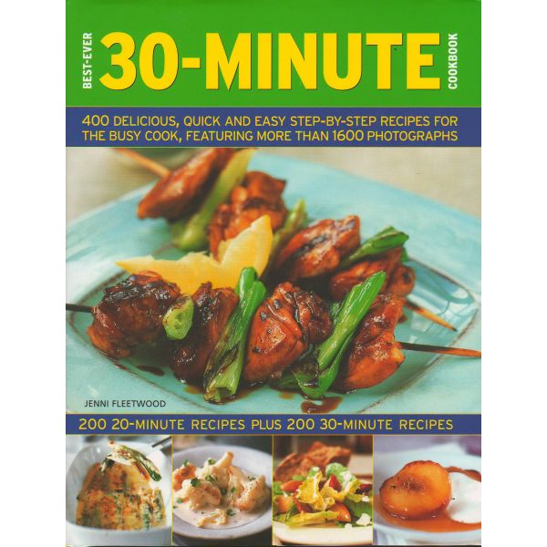 BEST EVER 30 MINUTE COOKBOOK