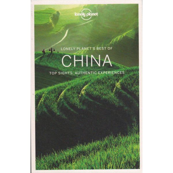 BEST OF CHINA. “Lonely Planet Travel Guide“