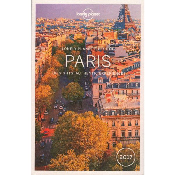 BEST OF PARIS. “Lonely Planet Travel Guide“