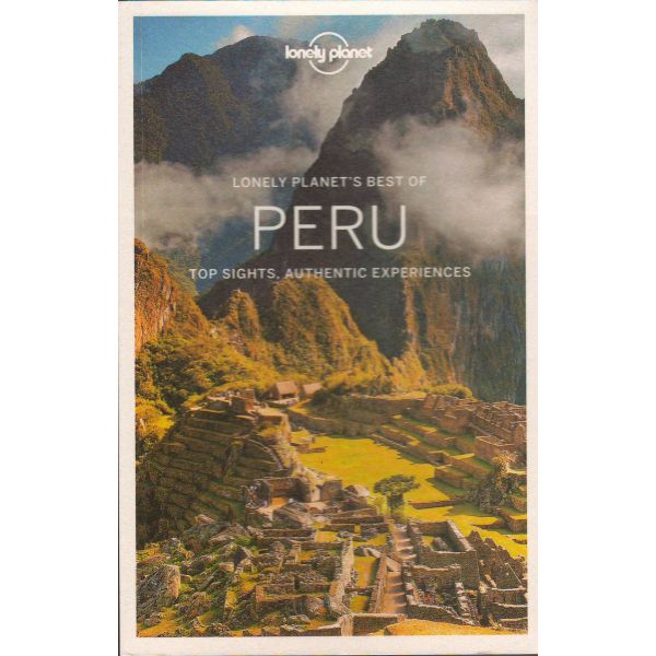 BEST OF PERU. “Lonely Planet Travel Guide“