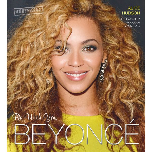 BEYONCE: Be With You