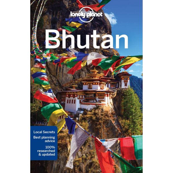 BHUTAN, 6th Edition. “Lonely Planet Travel Guide“