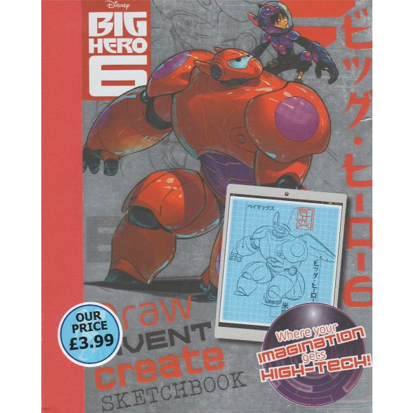 BIG HERO 6: Draw, Invent, Create Sketchbook