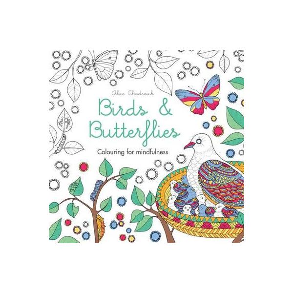 BIRDS & BUTTERFLIES. “Colouring for Mindfulness“