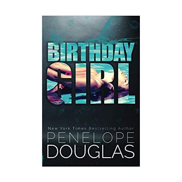 Birthday Girl: Douglas, Penelope: 9781976333088: : Books