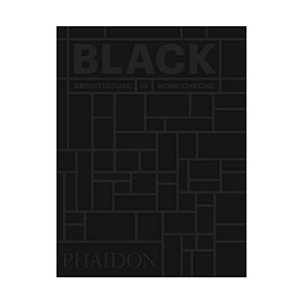 BLACK: Architecture in Monochrome