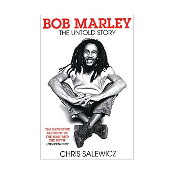 BOB MARLEY: The Untold Story