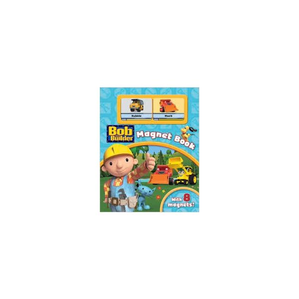 BOB THE BUILDER: Magnet Book
