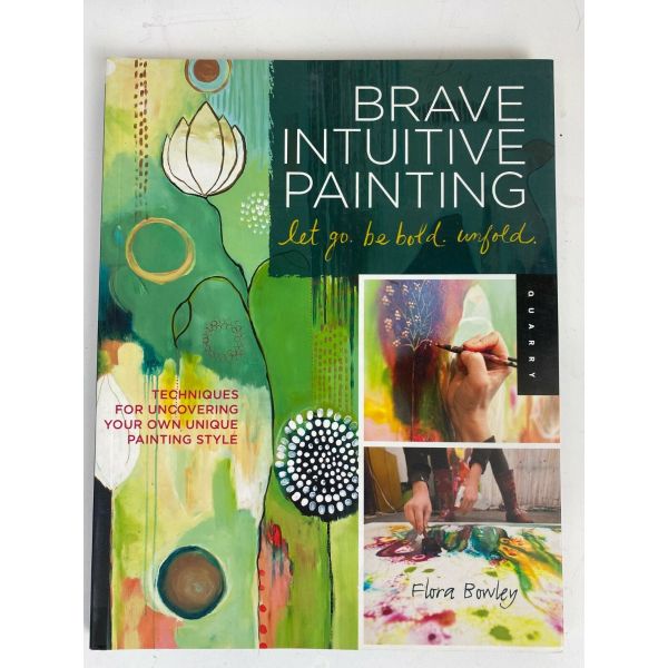 BRAVE INTUITIVE PAINTING