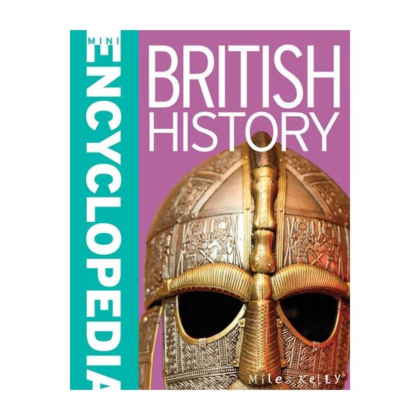 BRITISH HISTORY. “Mini Encyclopedia“