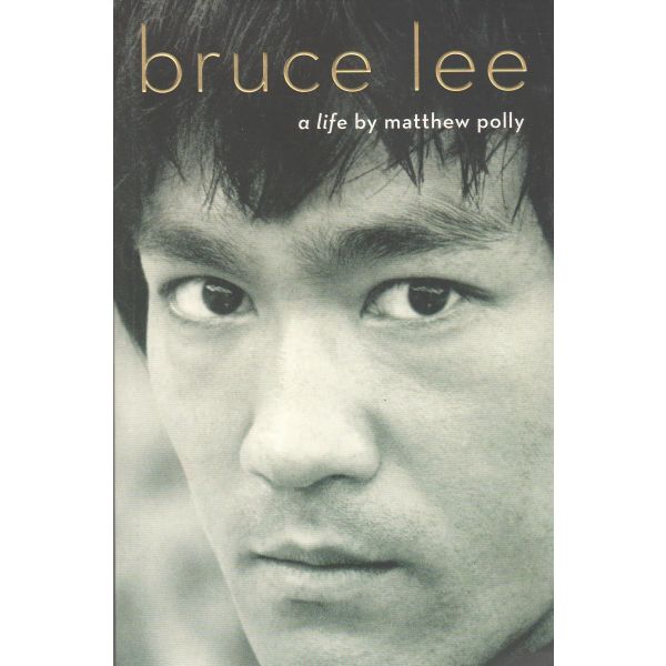 BRUCE LEE: A Life