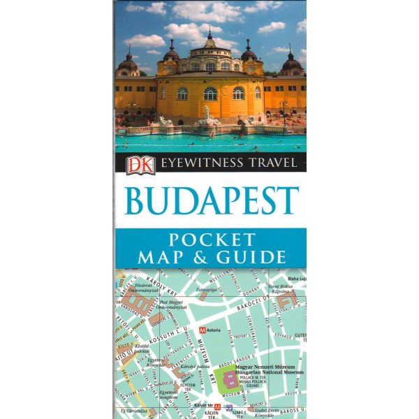 BUDAPEST. “DK Eyewitness Pocket Map and Guide“