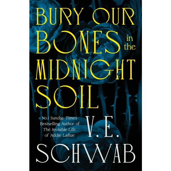 Bury Our Bones in the Midnight Soil