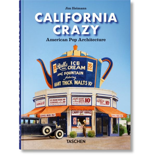 California Crazy: American Pop Architecture