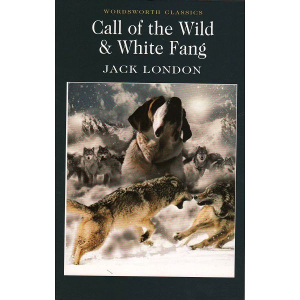 CALL OF THE WILD&WHITE FANG. “W-th Classics“ (Ja